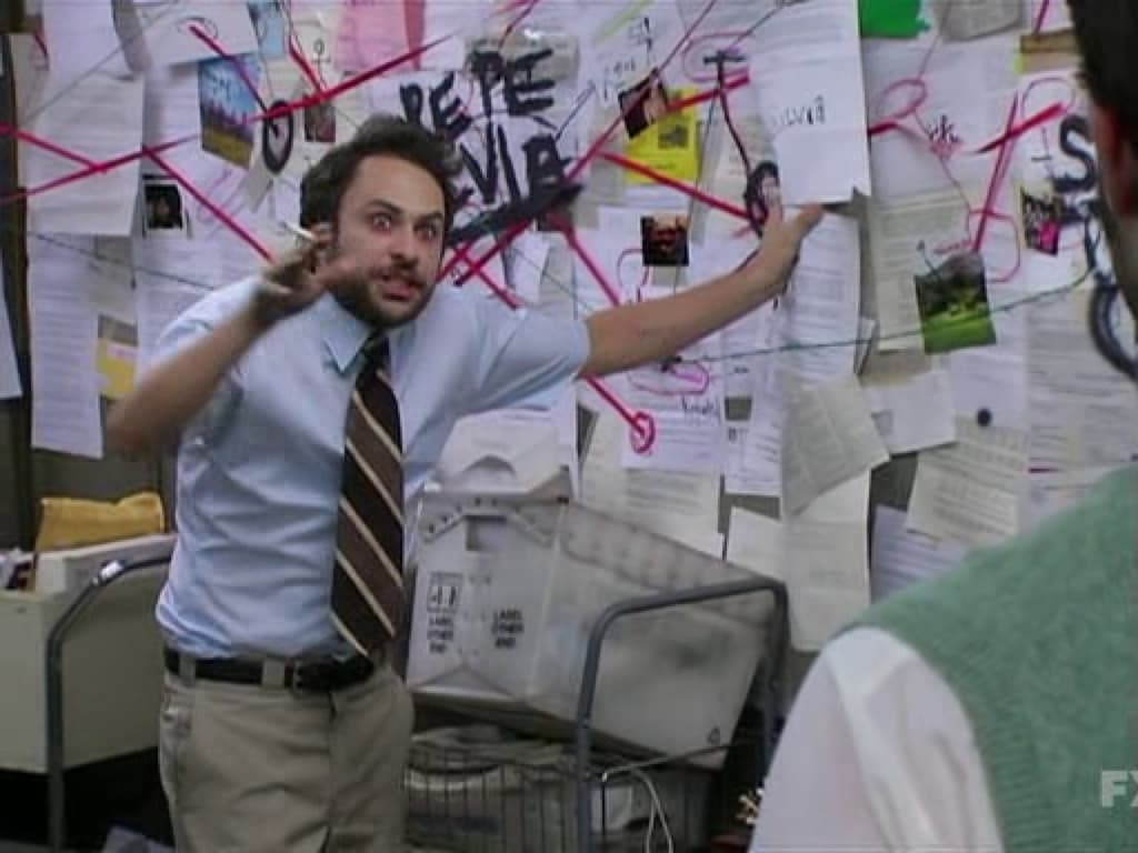 Charlie Conspiracy Always Sunny meme template image.