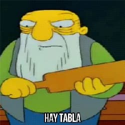 HAY TABLA meme template image.