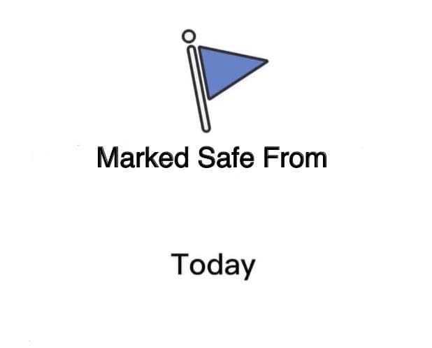 A minimalist white status-style card with a small blue flag above the baked words “Marked Safe From,” a blank center for one caption, and “Today” underneath.