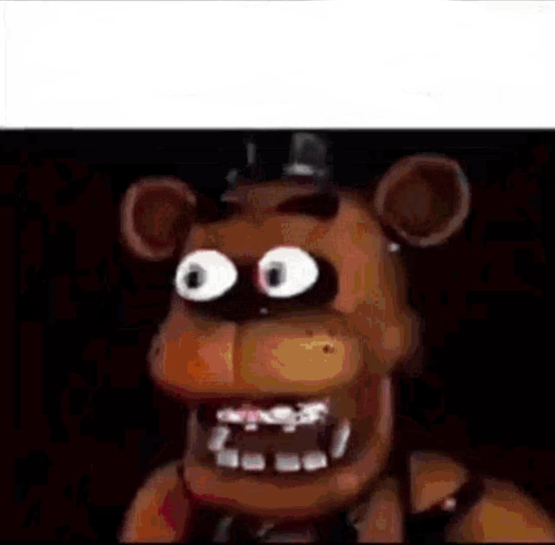 Shocked Freddy Fazbear meme template image.