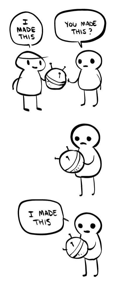 You Made This? I Made This