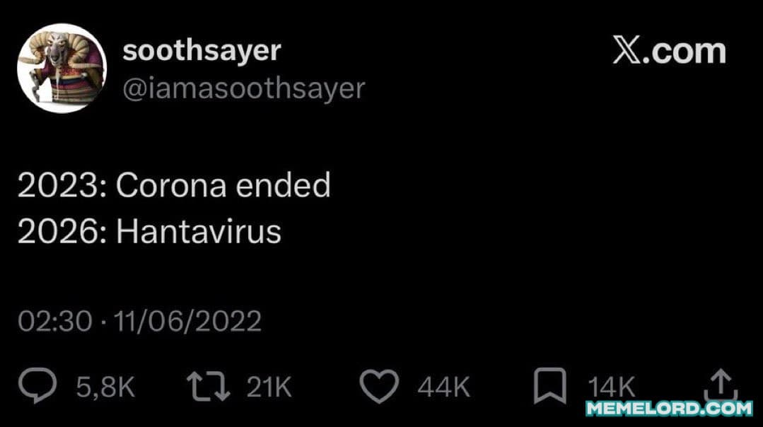 Hantavirus tweet soothsayer meme template