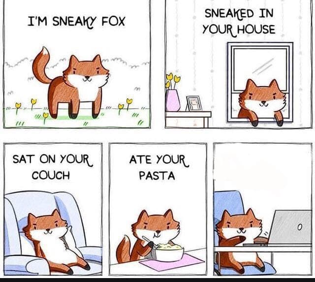 I'm Sneaky Fox