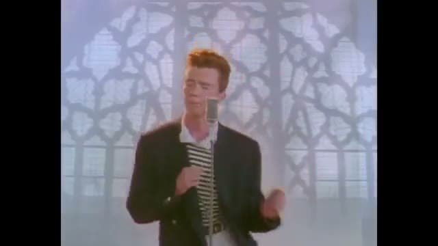 Rickroll (Rick Astley Singing)