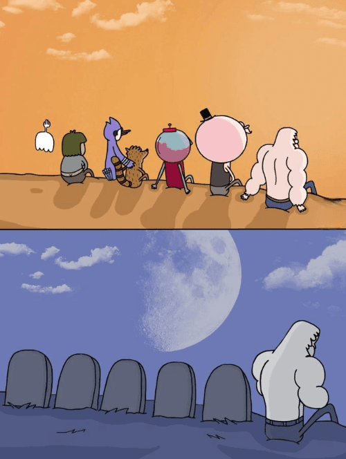 Two-panel Regular Show meme: top panel shows the full cast sitting together on a hill at sunset; bottom panel shows immortal yeti Skips alone at night with tombstones where his friends used to sit