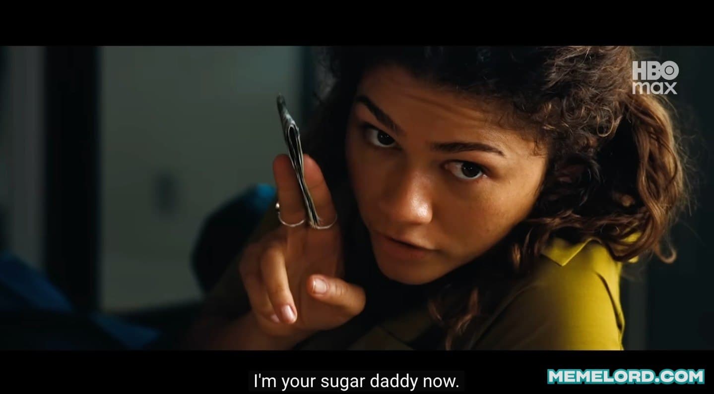 Zendaya "I am your sugar daddy now" - 'Euphoria' S3 meme template