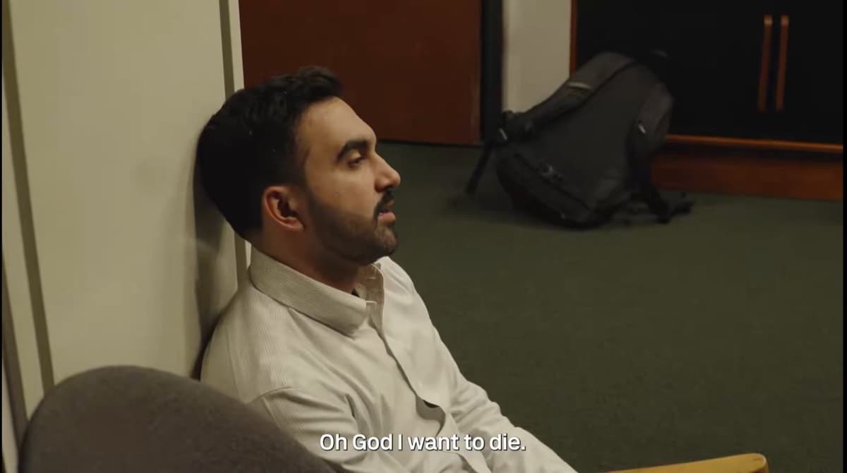 Zohran Mamdani "Oh god I want to die"