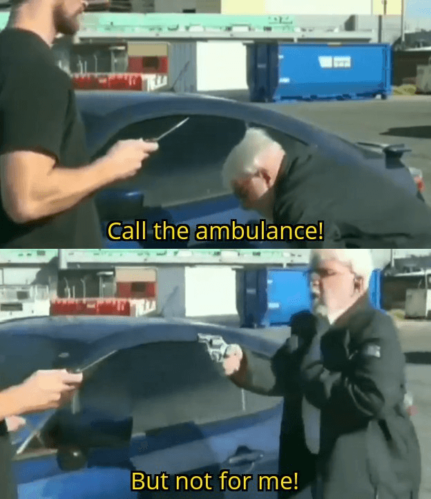 Call An Ambulance But Not For Me Meme Template