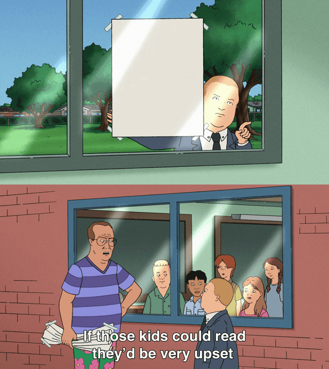 If Those Kids Could Read Meme Template