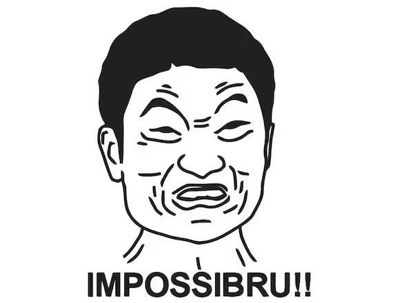 Impossibru Meme Template