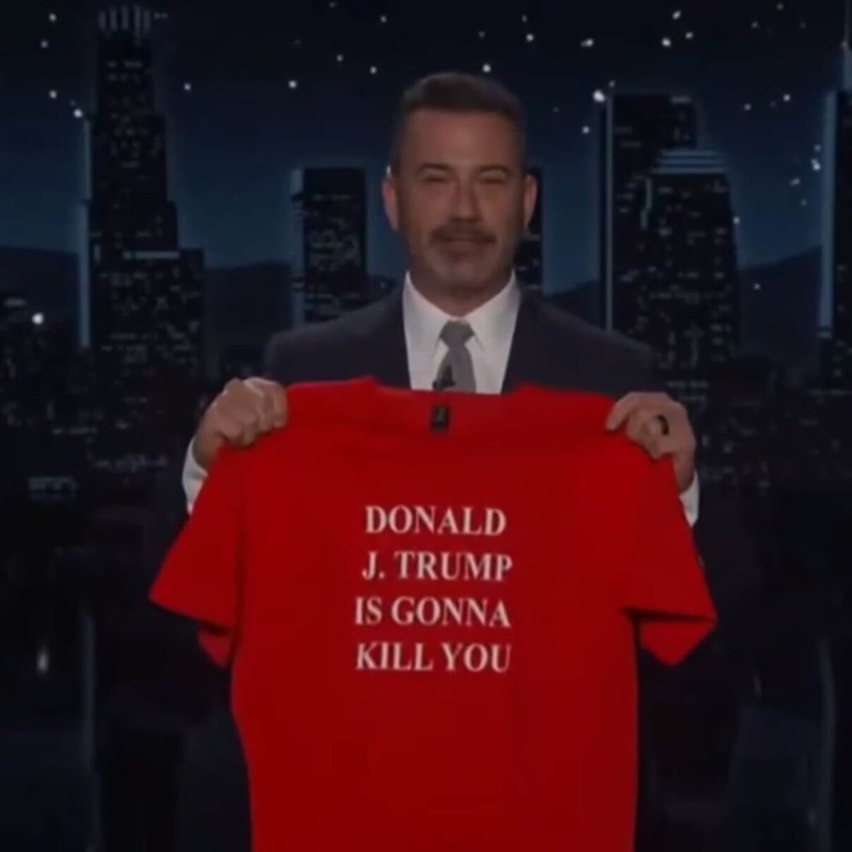 Donald J. Trump Is Gonna Kill You Shirt on Kimmel