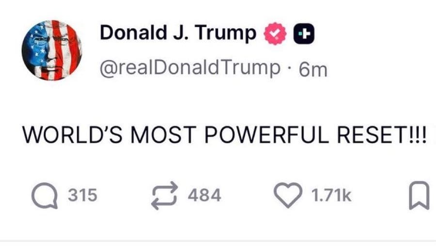 Donald Trump "World's most powerful reset"