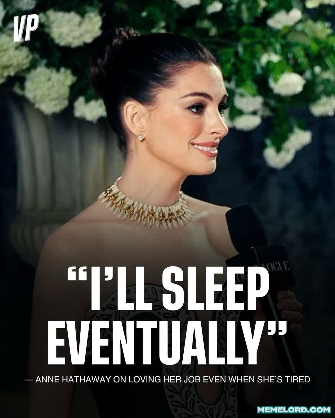 I'll sleep eventually, Anne Hathway meme template