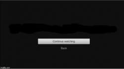 Netflix Are You Still Watching