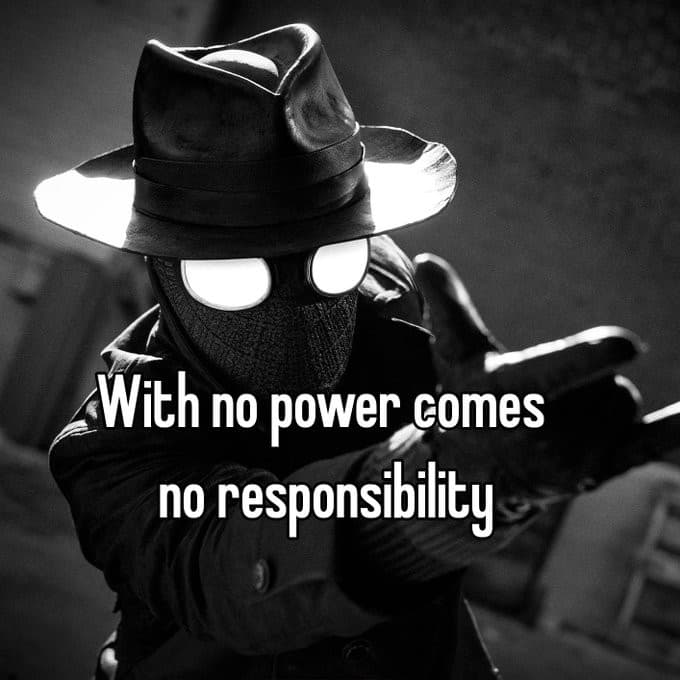 Spider-Noir "With no power comes no responsibility"